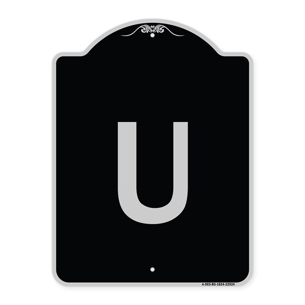 Sign with Letter U Heavy-Gauge Aluminum Architectural Sign, 24" x 18", BS-1824-22924